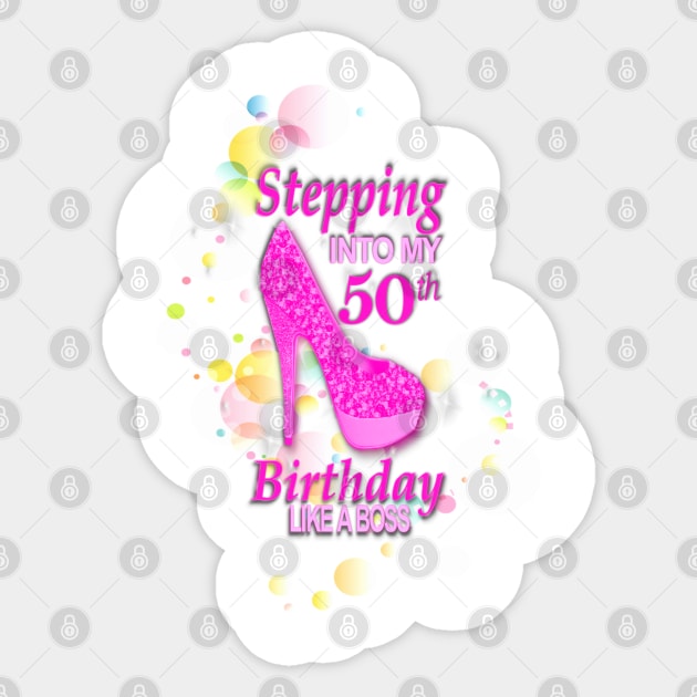 50th Birthday. Celebrating like a Boss Sticker by KC Morcom aka KCM Gems n Bling aka KCM Inspirations